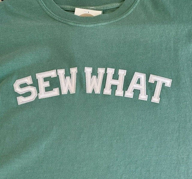 "SEW WHAT" T-Shirt